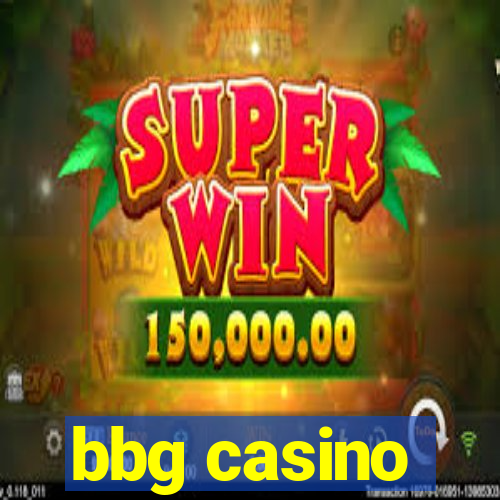bbg casino